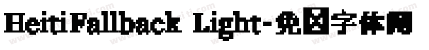 HeitiFallback Light字体转换